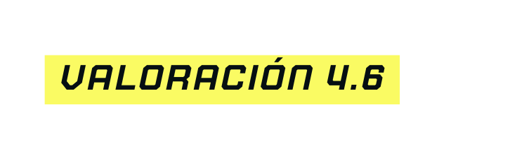 valoración 4 6